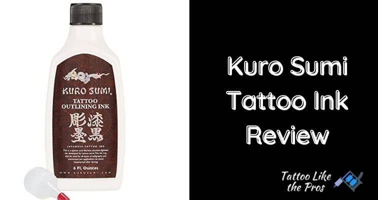Kuro Sumi Tattoo Ink Review