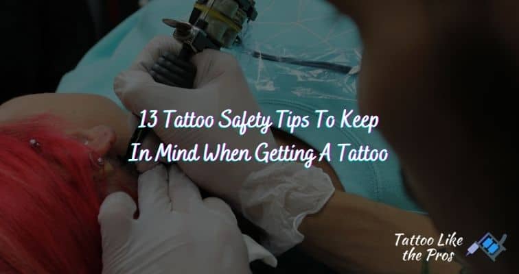 Tattoo Safety Tips