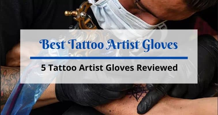 Best Tattoo Artist Gloves