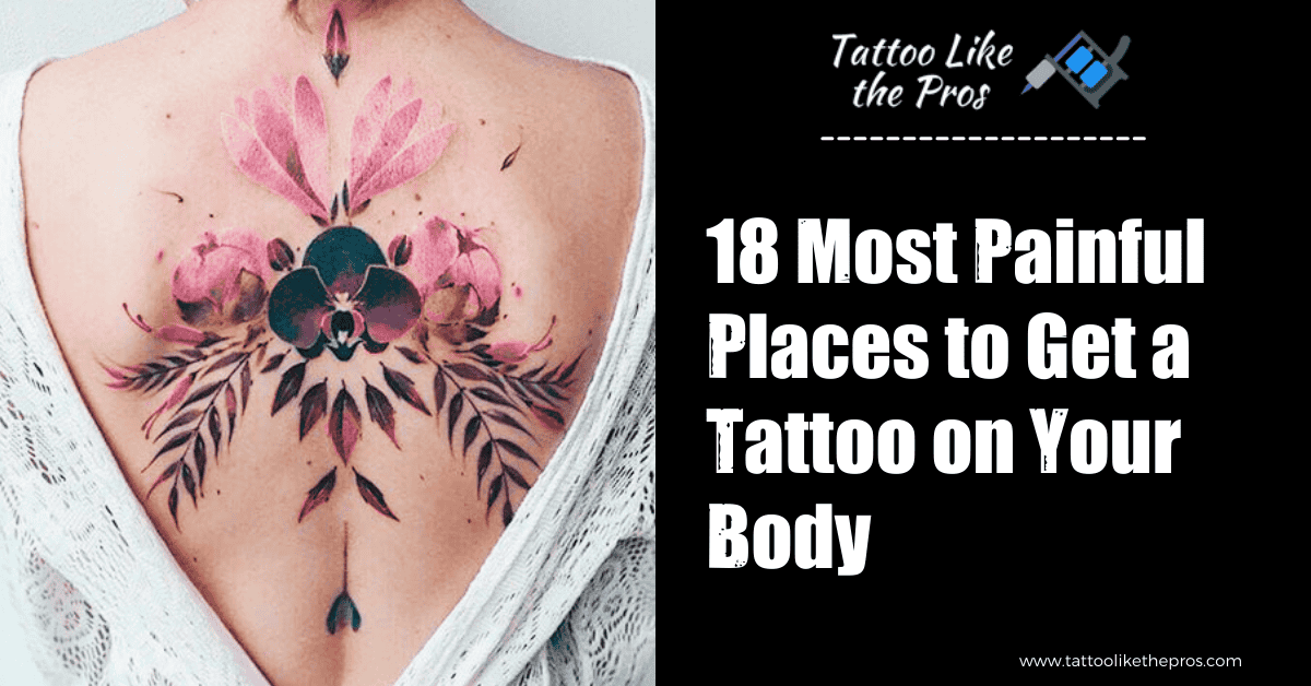 most painful places to get a tattoo