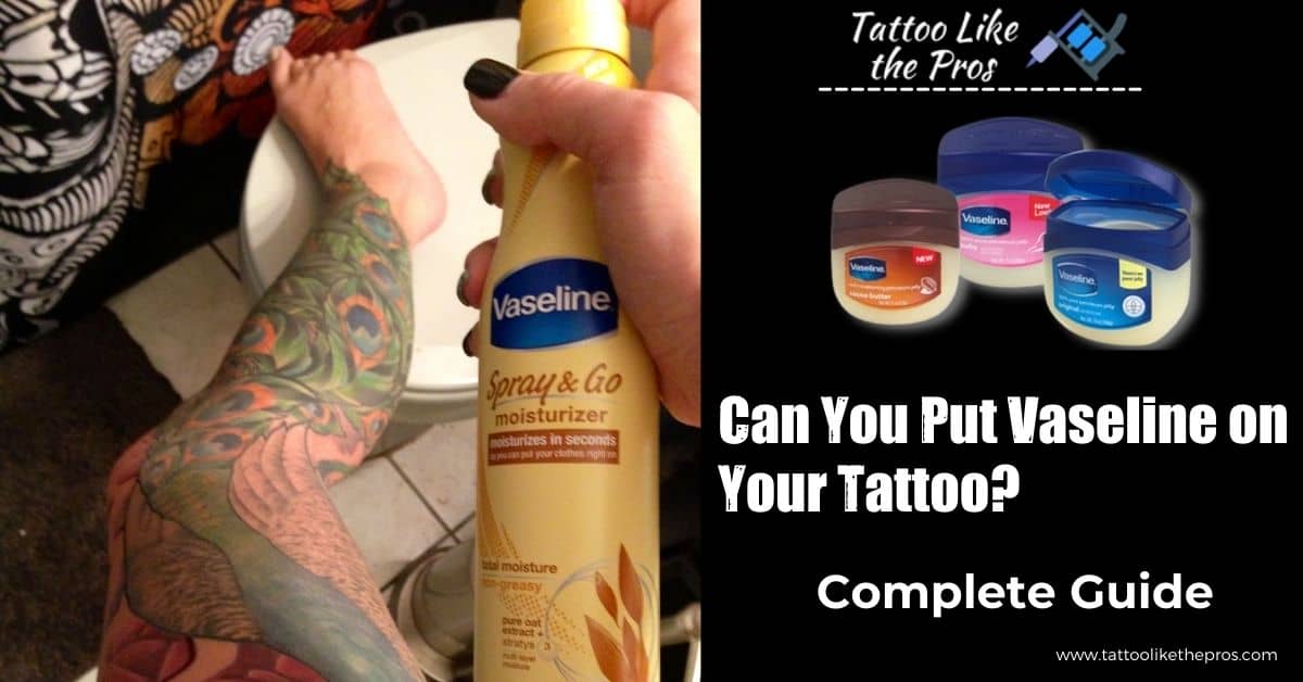 vaseline on tattoo