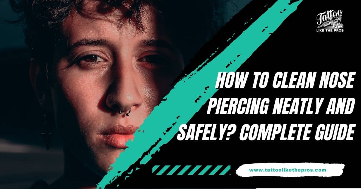 how to clean nose piercing