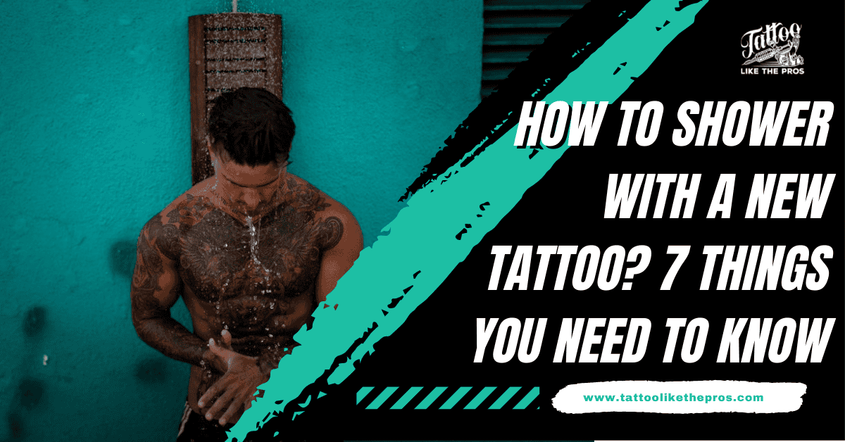 how to shower with a new tattoo