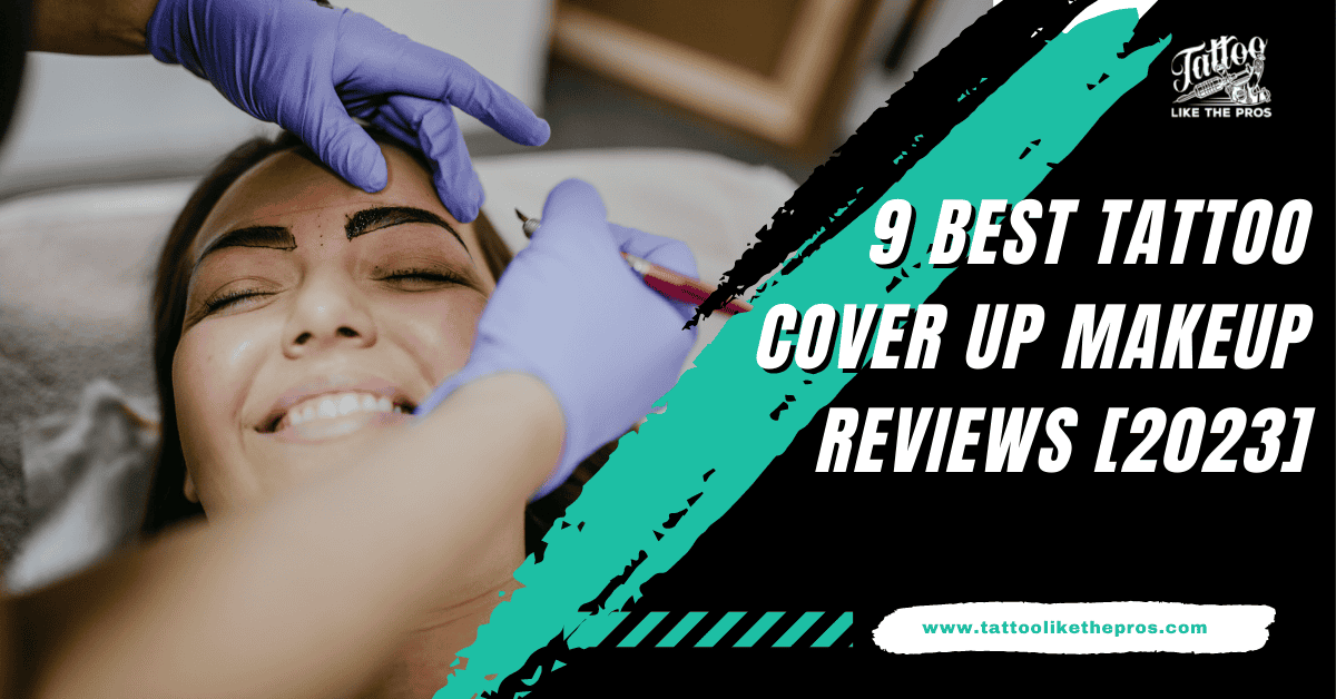 Best Tattoo Cover Up Makeup