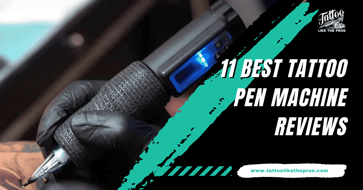Best Tattoo Pen Machine