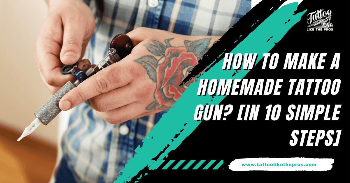 how to make a tattoo gun