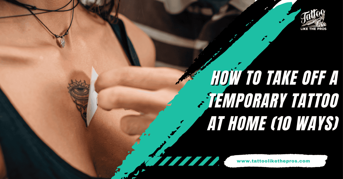 how to take off a temporary tattoo