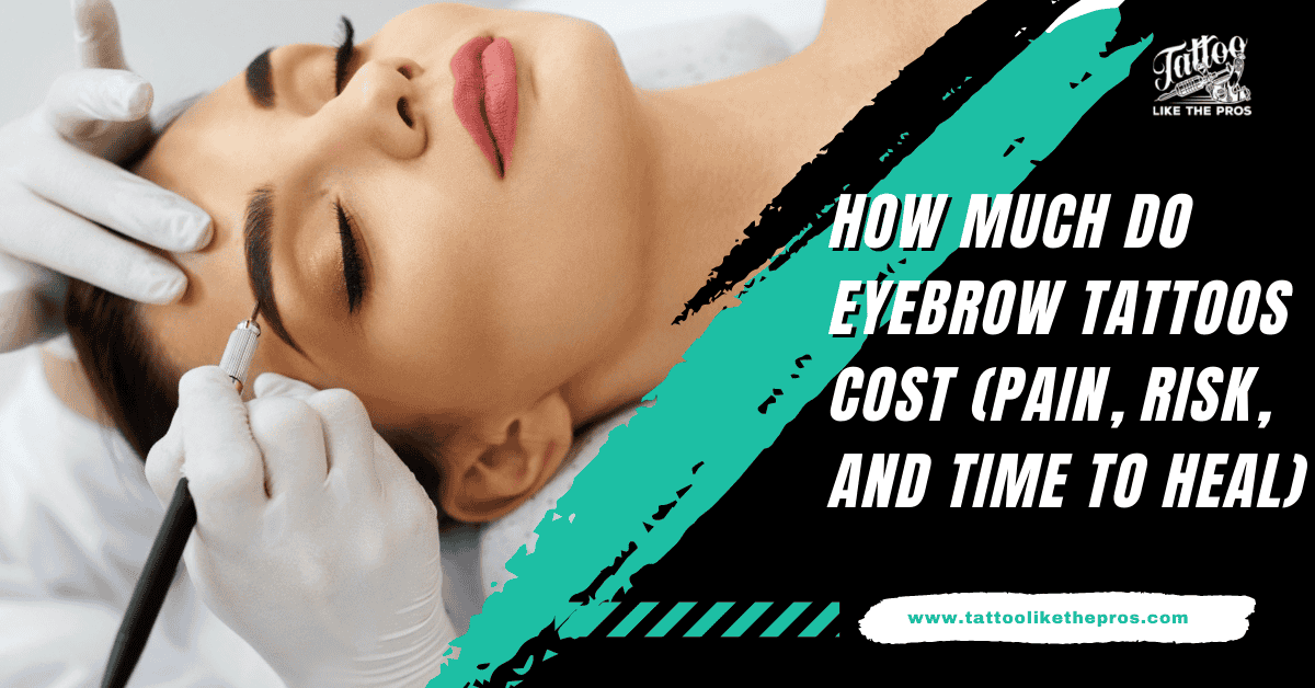 how much does it cost for tatooing eyebrows