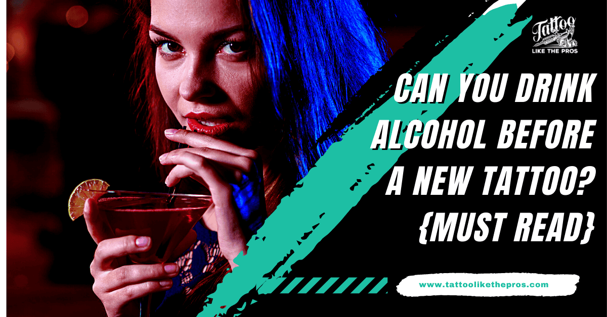 can you drink after getting a tattoo
