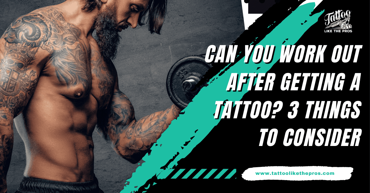 can you workout after a tattoo