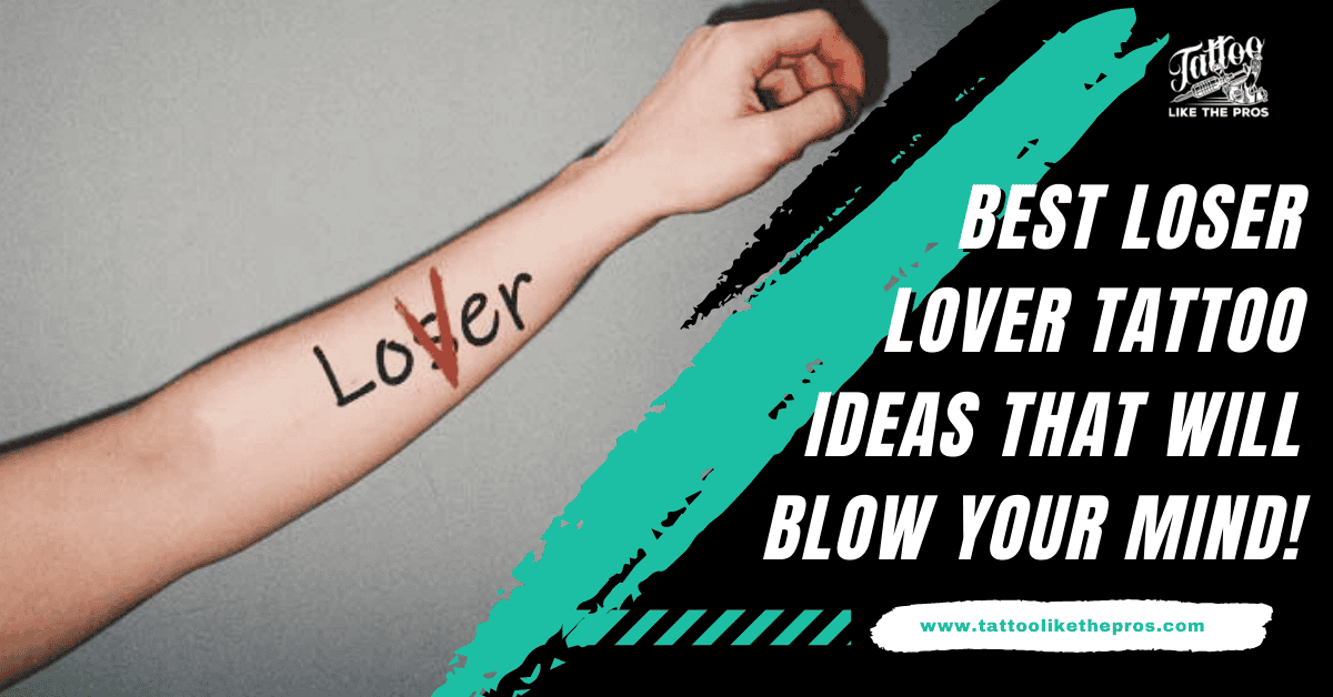 loser-lover-tattoo