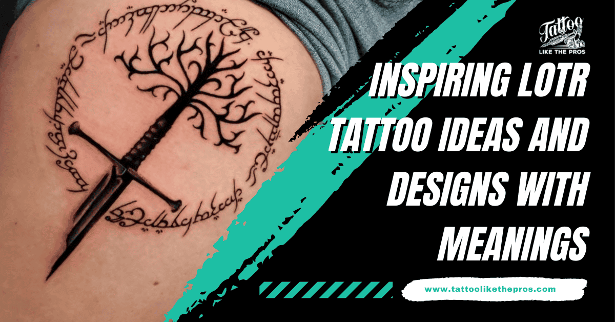 lotr tattoo ideas