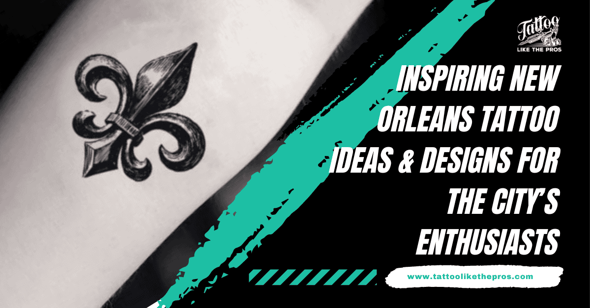 new orleans tattoo ideas