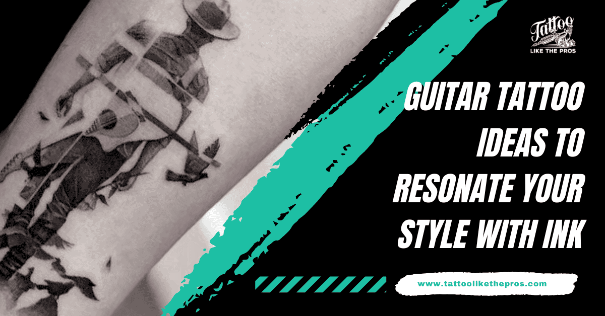 guitar tattoo ideas